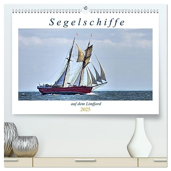 Segelschiffe auf dem Limfjord (hochwertiger Premium Wandkalender 2025 DIN A2 quer), Kunstdruck in Hochglanz, Calvendo, Werner Prescher