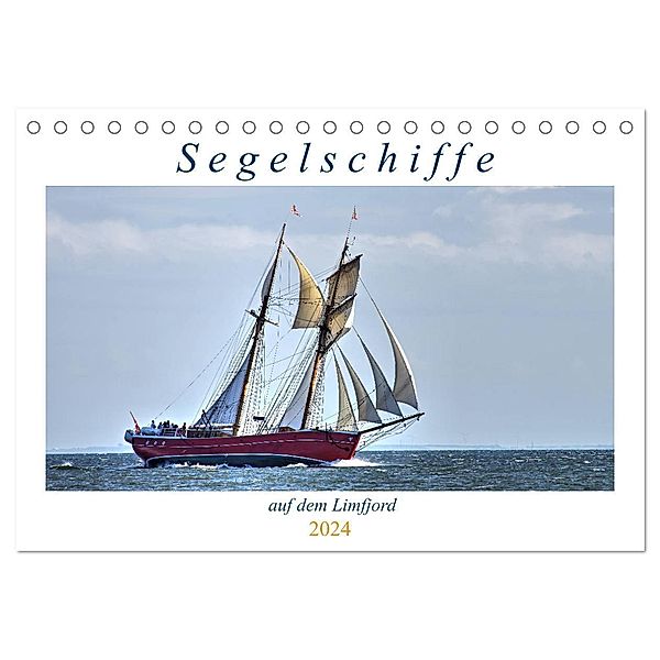 Segelschiffe auf dem Limfjord (Tischkalender 2024 DIN A5 quer), CALVENDO Monatskalender, Werner Prescher