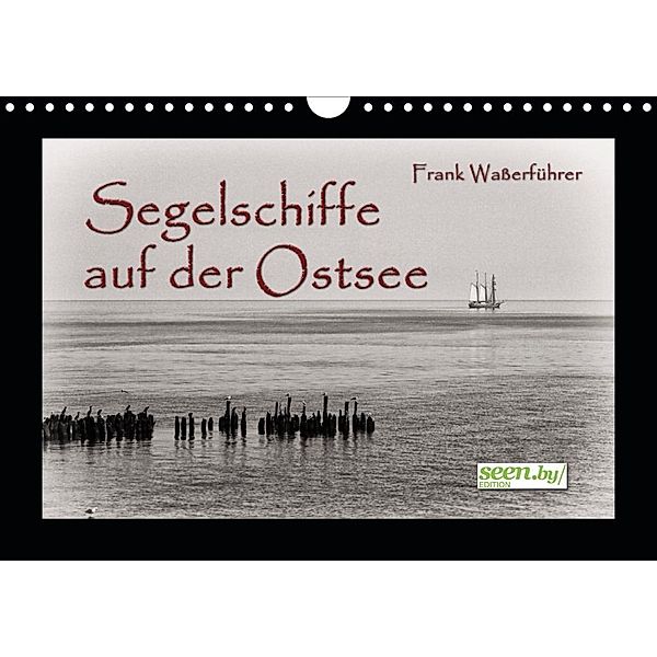 Segelschiffe auf der Ostsee (Wandkalender 2020 DIN A4 quer), Frank Waßerführer