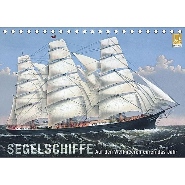 Segelschiffe der Meere (Tischkalender 2017 DIN A5 quer), Babette Reek