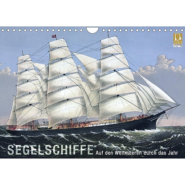 Segelschiffe der Meere (Wandkalender 2023 DIN A4 quer), Bilder: bilwissedition.com  Layout: Babette Reek