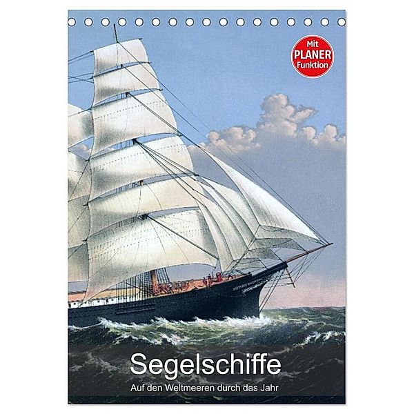 Segelschiffe - mit Planerfunktion (Tischkalender 2024 DIN A5 hoch), CALVENDO Monatskalender, Babette Reek