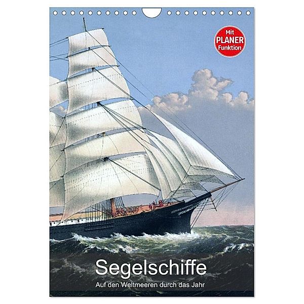 Segelschiffe - mit Planerfunktion (Wandkalender 2024 DIN A4 hoch), CALVENDO Monatskalender, Babette Reek