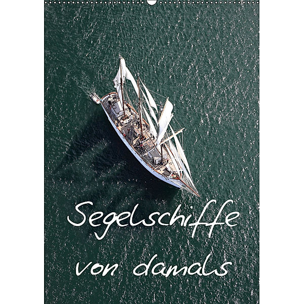 Segelschiffe von damals (Wandkalender 2019 DIN A2 hoch), Bourrigaud Frederic