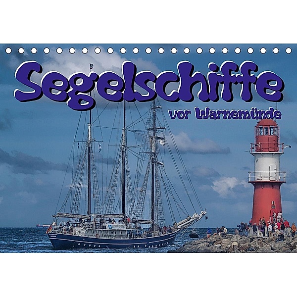 Segelschiffe vor Warnemünde (Tischkalender 2021 DIN A5 quer), Peter Morgenroth
