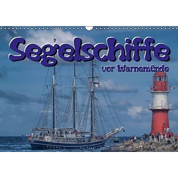 Segelschiffe vor Warnemünde (Wandkalender 2015 DIN A3 quer), Peter Morgenroth