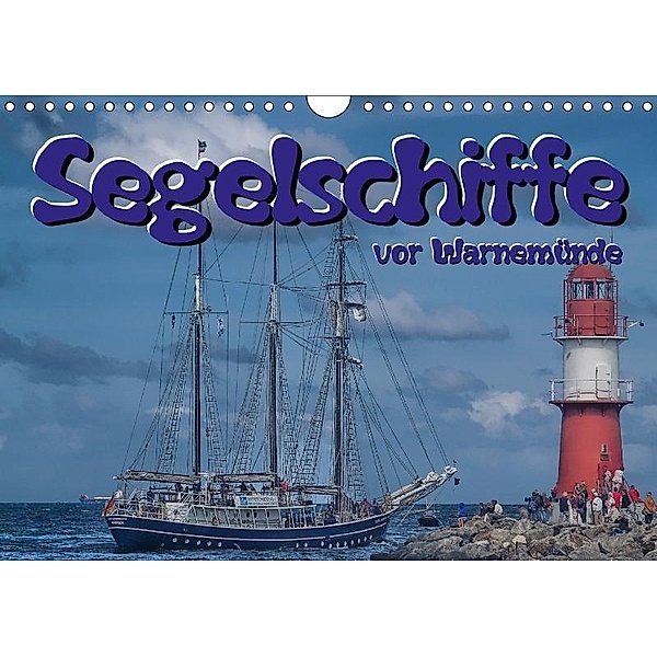 Segelschiffe vor Warnemünde (Wandkalender 2017 DIN A4 quer), Peter Morgenroth