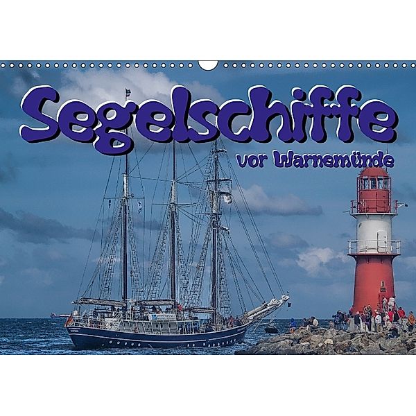 Segelschiffe vor Warnemünde (Wandkalender 2018 DIN A3 quer), Peter Morgenroth