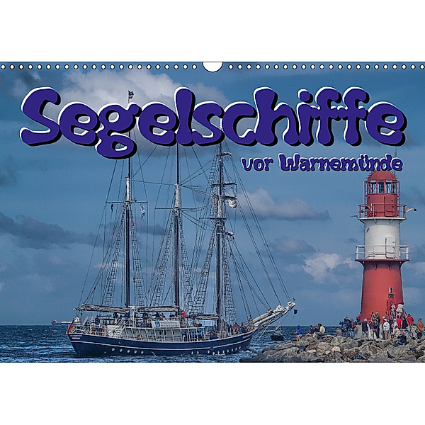 Segelschiffe vor Warnemünde (Wandkalender 2019 DIN A3 quer), Peter Morgenroth