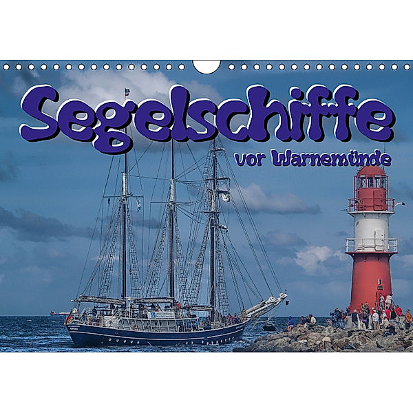 Segelschiffe vor Warnemünde (Wandkalender 2019 DIN A4 quer), Peter Morgenroth