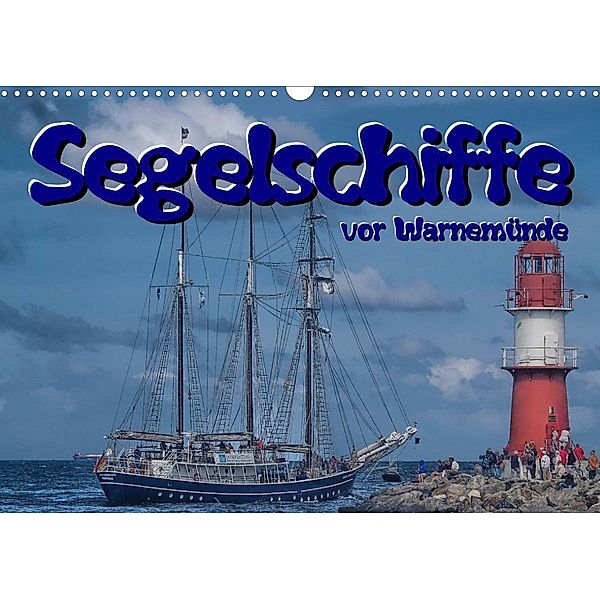 Segelschiffe vor Warnemünde (Wandkalender 2023 DIN A3 quer), Peter Morgenroth