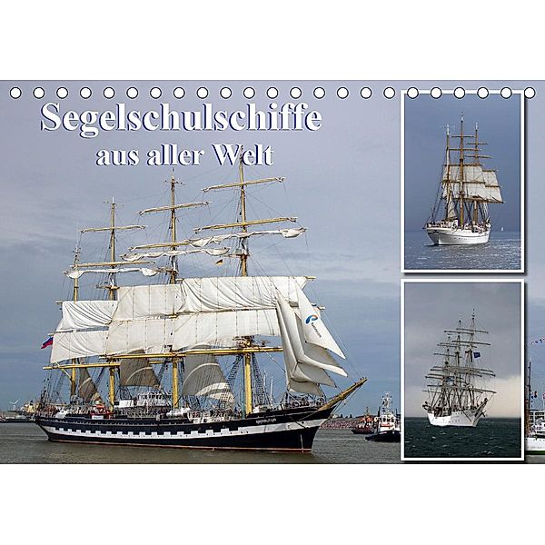 Segelschulschiffe aus aller Welt (Tischkalender 2020 DIN A5 quer)
