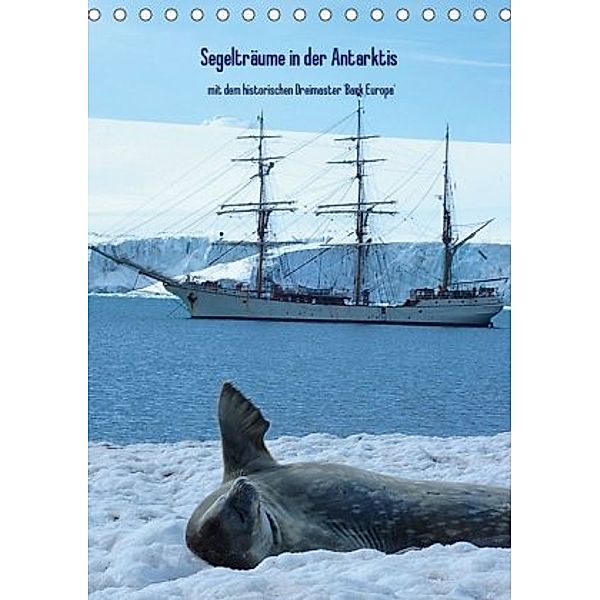 Segelträume in der Antarktis (Tischkalender 2020 DIN A5 hoch), Rolf Skrypzak