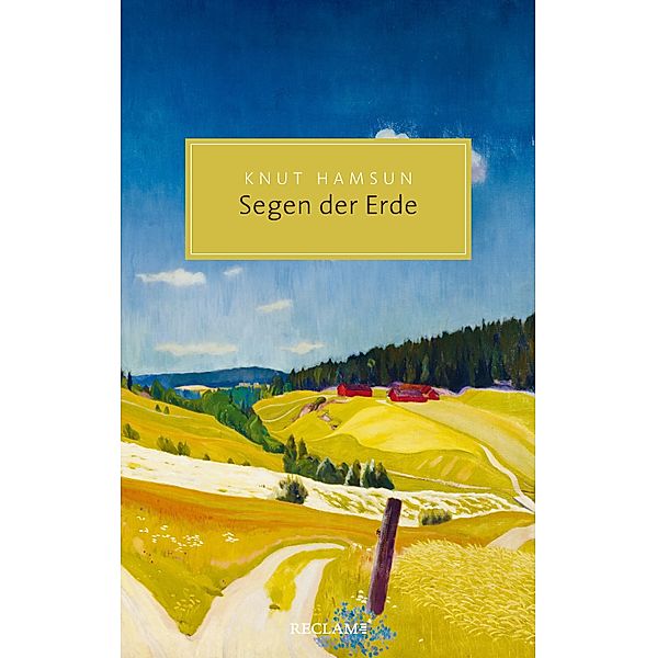 Segen der Erde. Roman / Reclam Taschenbuch, Knut Hamsun