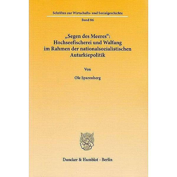 »Segen des Meeres«: Hochseefischerei und Walfang im Rahmen der nationalsozialistischen Autarkiepolitik., Ole Sparenberg