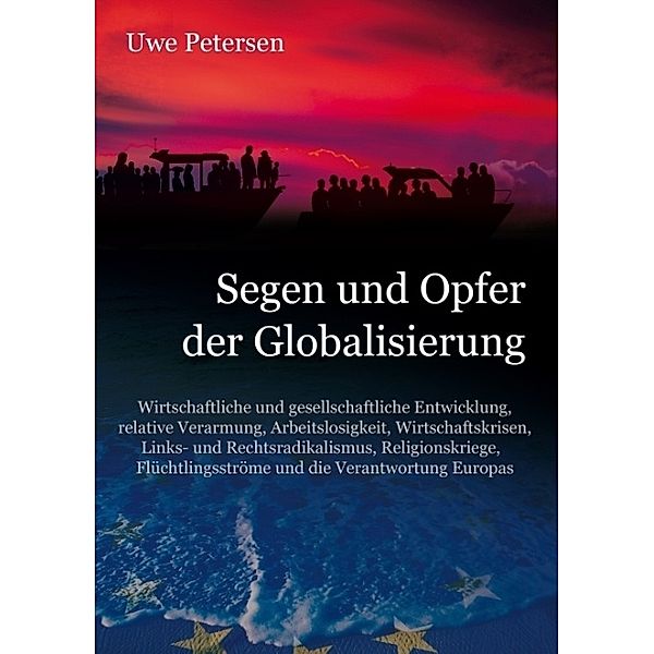 Segen und Opfer der Globalisierung, Uwe Petersen