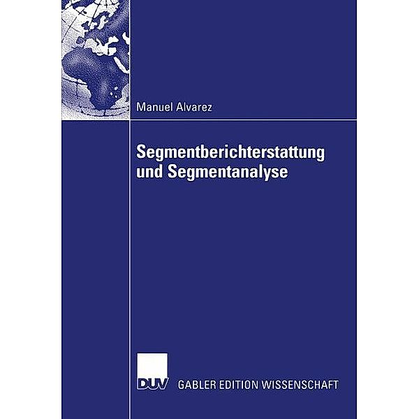 Segmentberichterstattung und Segmentanalyse, Manuel Alvarez