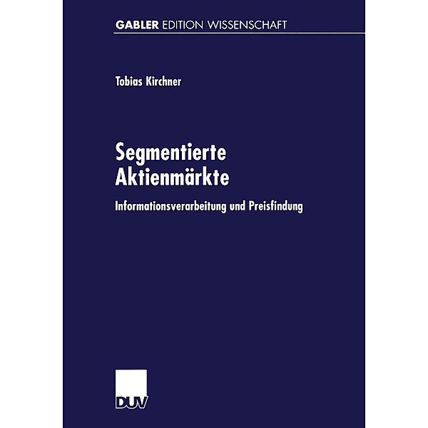 Segmentierte Aktienmärkte / Gabler Edition Wissenschaft