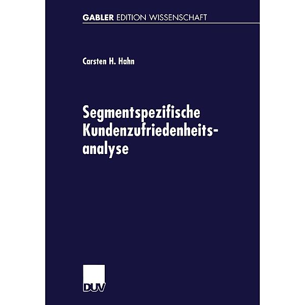 Segmentspezifische Kundenzufriedenheitsanalyse, Carsten Hahn