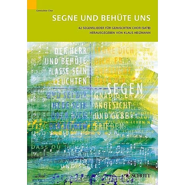 Segne und behüte uns, für gemischten Chor