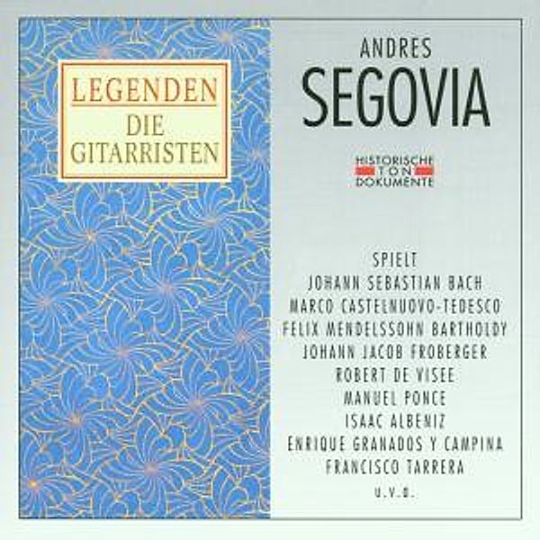 Segovia,Andres, Andres Segovia