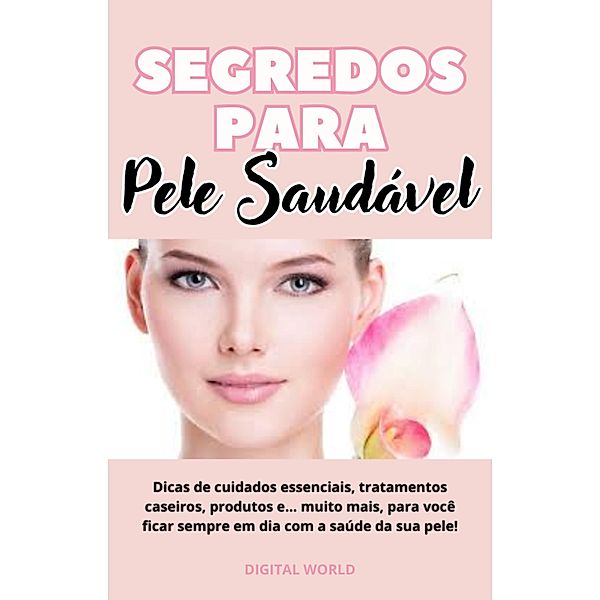 SEGREDOS para pele saudável