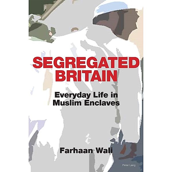 Segregated Britain, Farhaan Wali