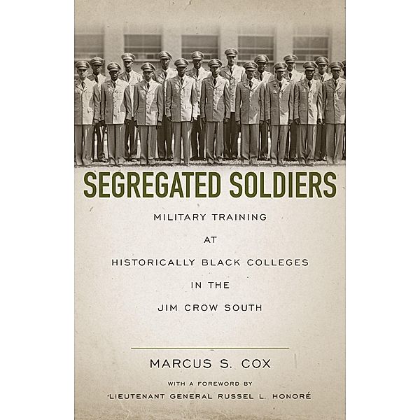 Segregated Soldiers, Marcus S. Cox