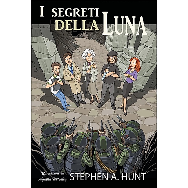 Segreti Della Luna, Stephen Hunt