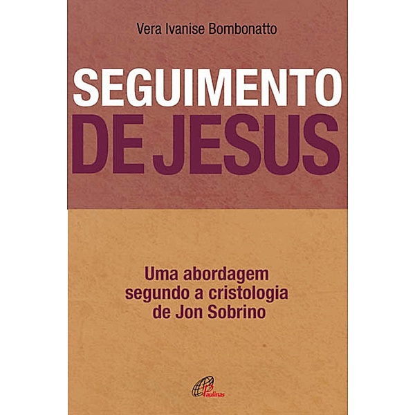 Seguimento de Jesus, Vera Ivanise Bombonatto