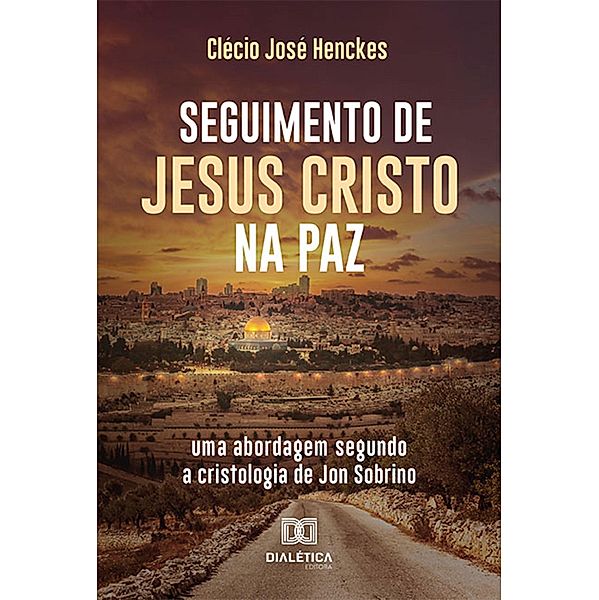 Seguimento de Jesus Cristo na paz, Clécio José Henckes