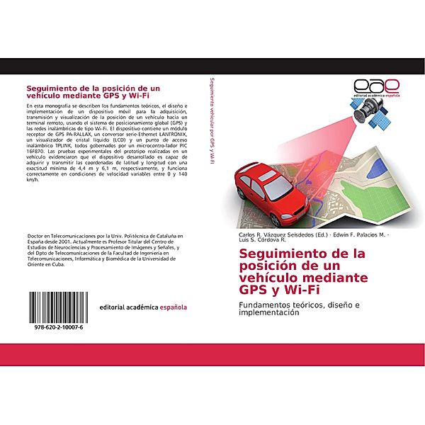 Seguimiento de la posición de un vehículo mediante GPS y Wi-Fi, Edwin F. Palacios M., Luis S. Córdova R.