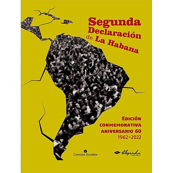 Segunda Declaración de La Habana, Colectivo De Autores