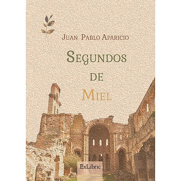 Segundos de miel, Juan Pablo Aparicio Campillo