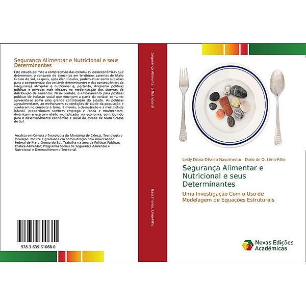 Segurança Alimentar e Nutricional e seus Determinantes, Leidy Diana Oliveira Nascimento, Dario de O. Lima-Filho