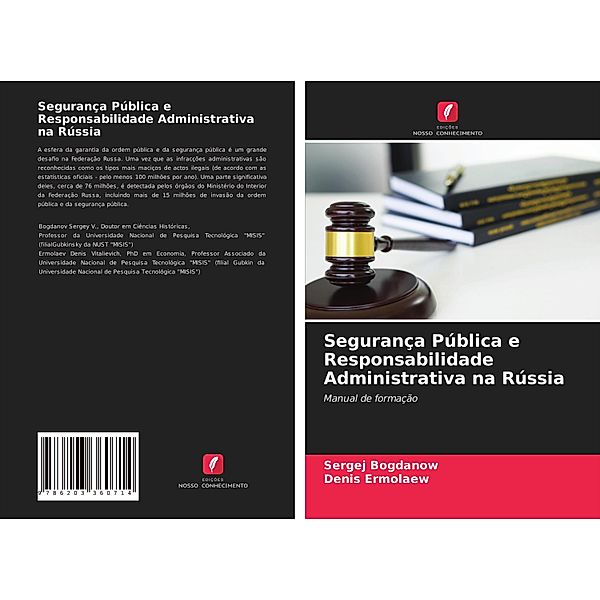 Segurança Pública e Responsabilidade Administrativa na Rússia, Sergej Bogdanow, Denis Ermolaew