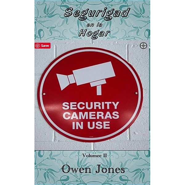 Seguridad en el Hogar (Como hacer..., #20), Owen Jones