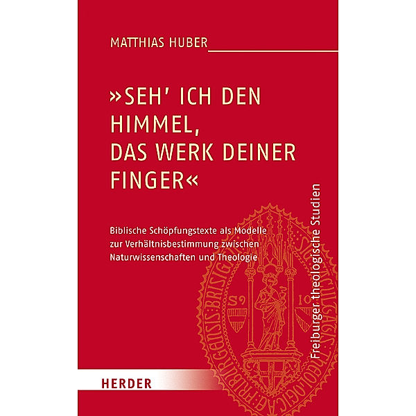 Seh ich den Himmel, das Werk deiner Finger, Matthias Huber