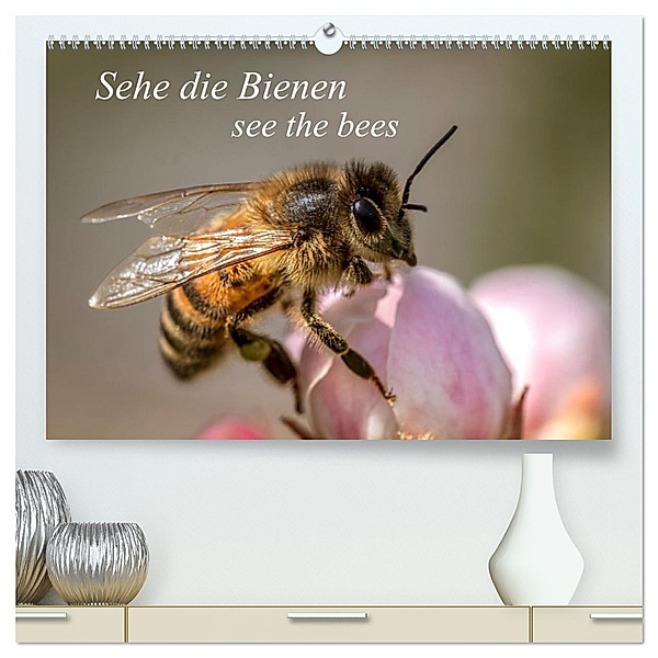 Sehe die Bienen (hochwertiger Premium Wandkalender 2025 DIN A2 quer), Kunstdruck in Hochglanz, Calvendo, Andrea Dreegmeyer