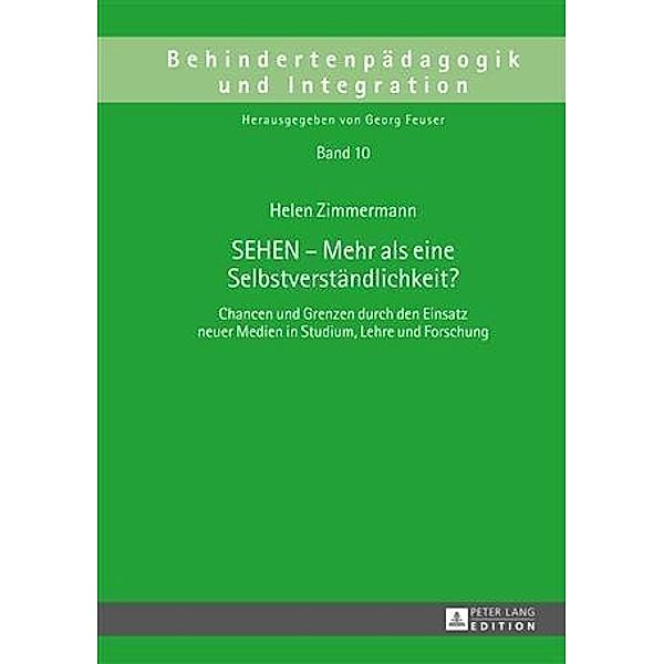 SEHEN - Mehr als eine Selbstverstaendlichkeit?, Helen Zimmermann