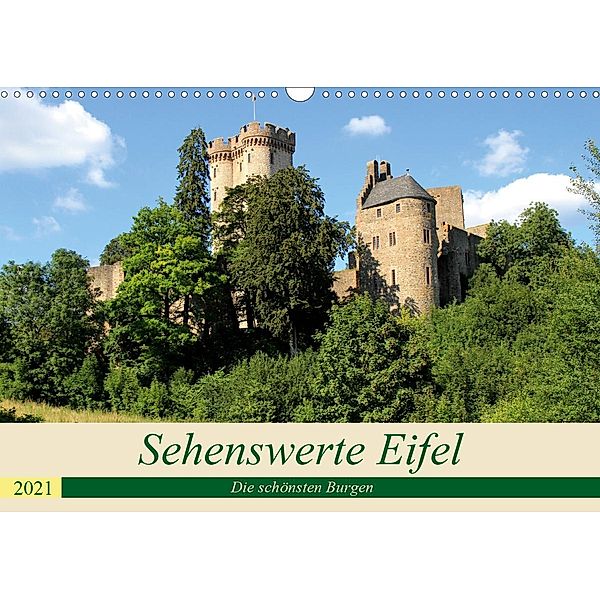 Sehenswerte Eifel - Die schönsten Burgen (Wandkalender 2021 DIN A3 quer), Arno Klatt