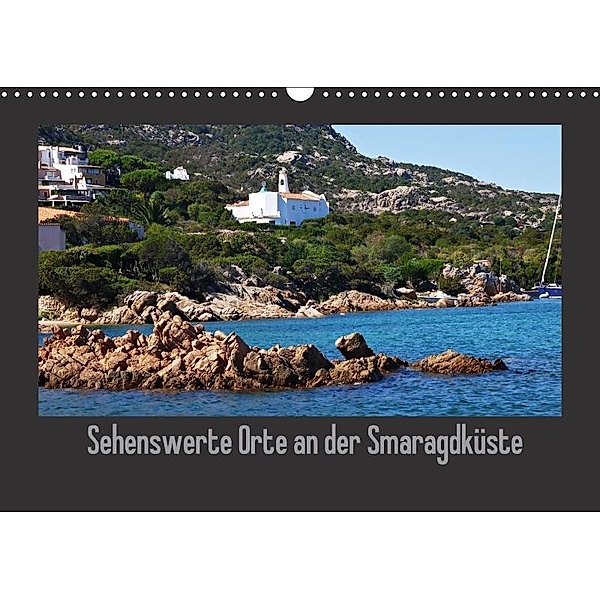 Sehenswerte Orte an der Smaragdküste (Wandkalender 2017 DIN A3 quer), Claudia Schimon