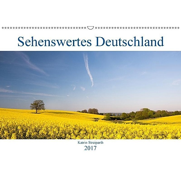 Sehenswertes Deutschland (Wandkalender 2017 DIN A2 quer), Katrin Streiparth