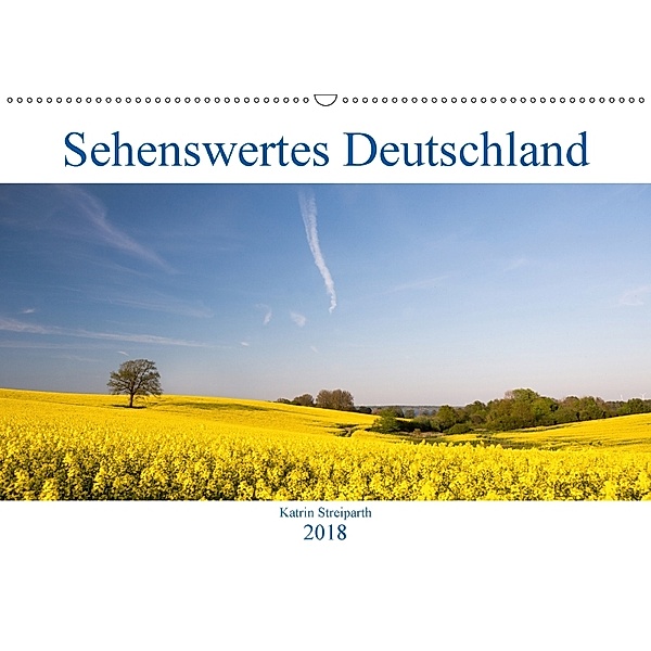 Sehenswertes Deutschland (Wandkalender 2018 DIN A2 quer), Katrin Streiparth