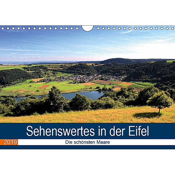 Sehenswertes in der Eifel - Die schönsten Maare (Wandkalender 2019 DIN A4 quer), Arno Klatt