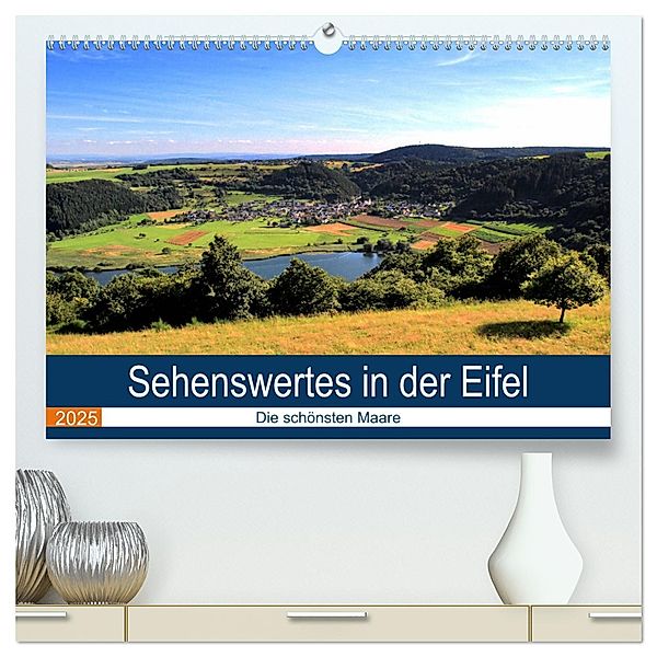 Sehenswertes in der Eifel - Die schönsten Maare (hochwertiger Premium Wandkalender 2025 DIN A2 quer), Kunstdruck in Hochglanz, Calvendo, Arno Klatt
