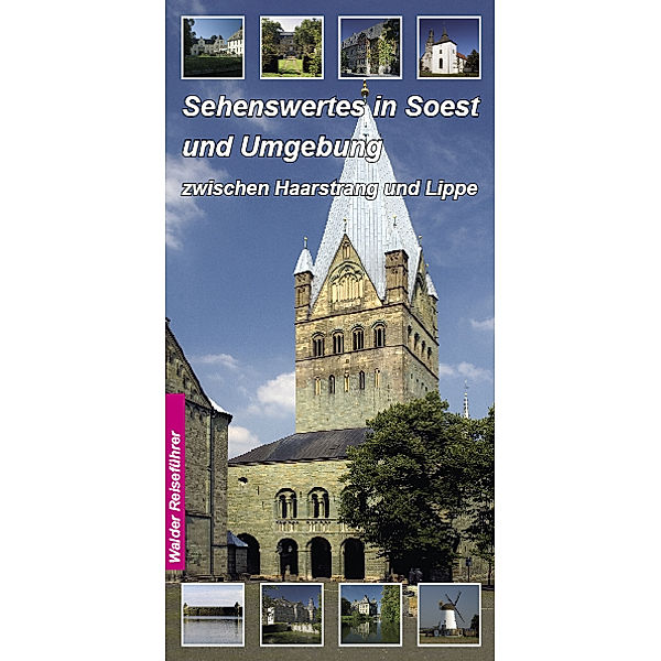 Sehenswertes in Soest und Umgebung