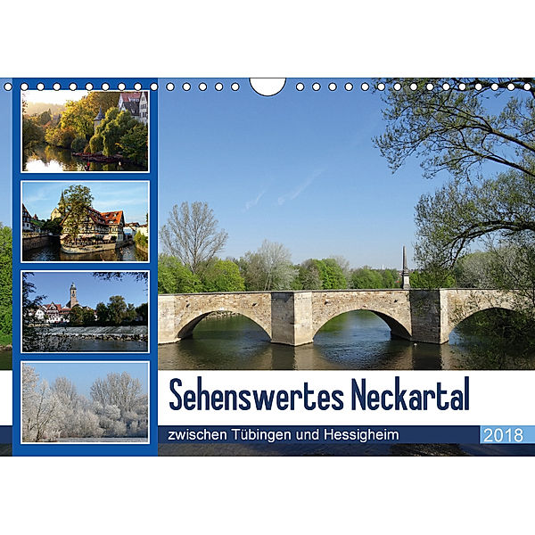 Sehenswertes Neckartal zwischen Tübingen und Hessigheim (Wandkalender 2018 DIN A4 quer), Klaus-Peter Huschka