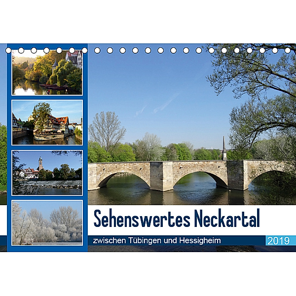 Sehenswertes Neckartal zwischen Tübingen und Hessigheim (Tischkalender 2019 DIN A5 quer), Klaus-Peter Huschka