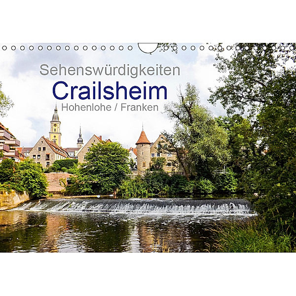 Sehenswürdigkeiten Crailsheim Hohenlohe / Franken (Wandkalender 2019 DIN A4 quer), Karin Sigwarth
